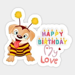 Happy Birthday My LOVE Cute Puppy Sticker